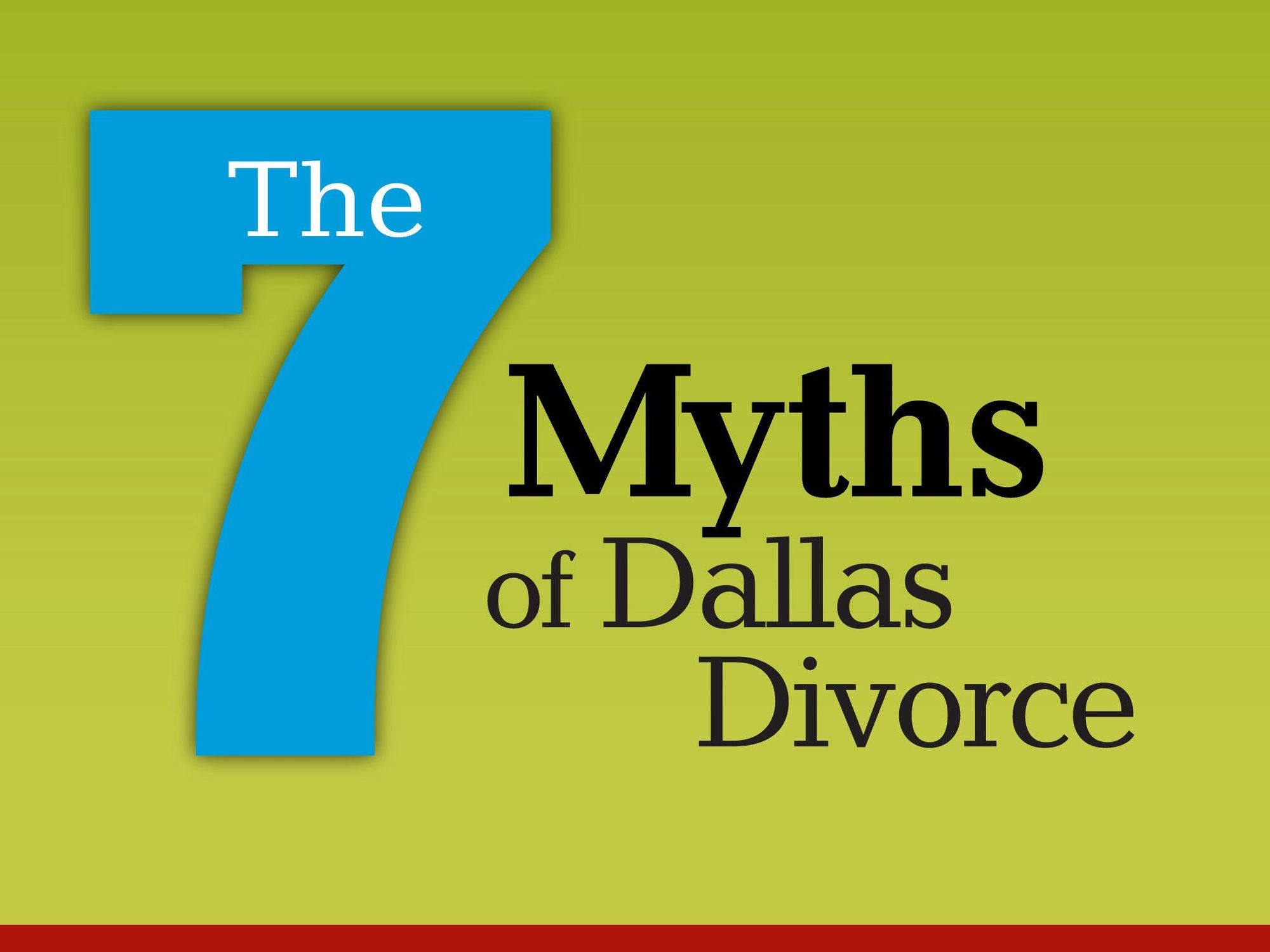 7 myths of Dallas divorce graphic