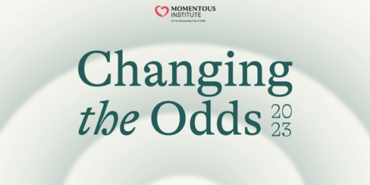 Momentous Institute presents Changing the Odds Conference CultureMap