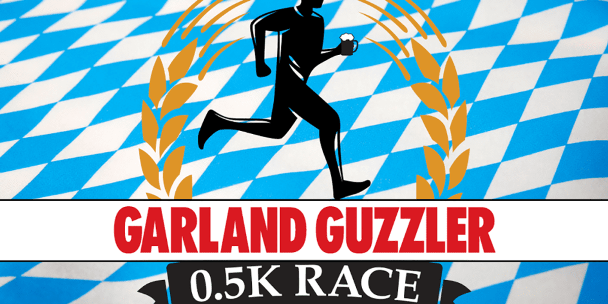 City of Garland presents Garland Guzzler 0.5K Race CultureMap Dallas