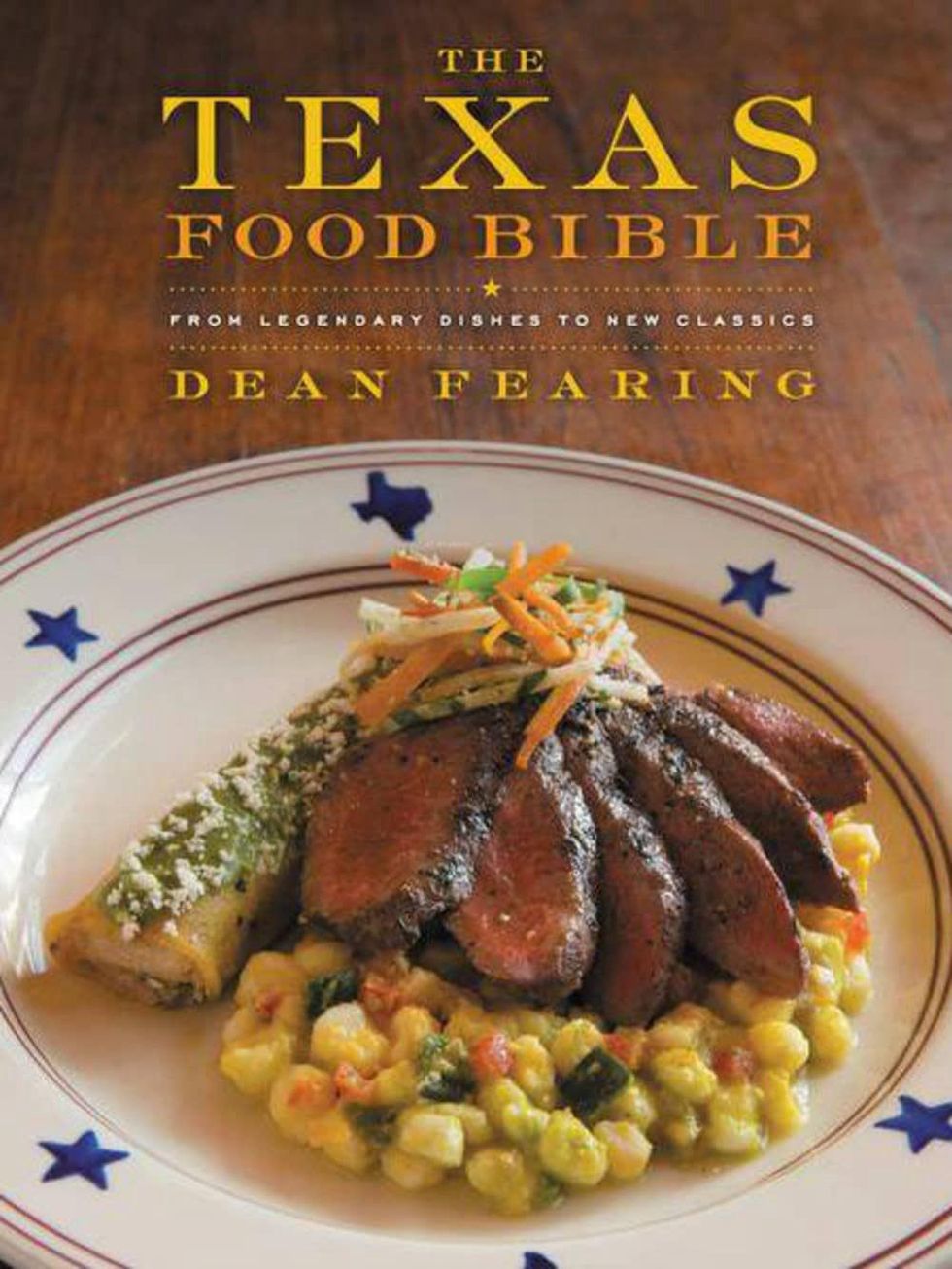 Texas Food Bible by Dean Fearing