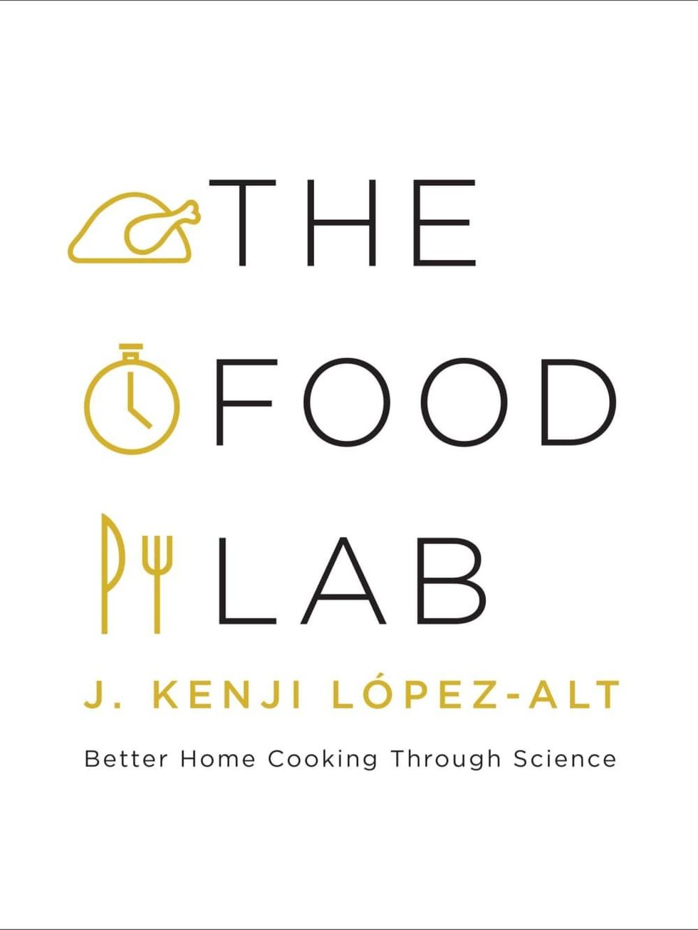 The Food Lab cover Kenji Lopez-Alt